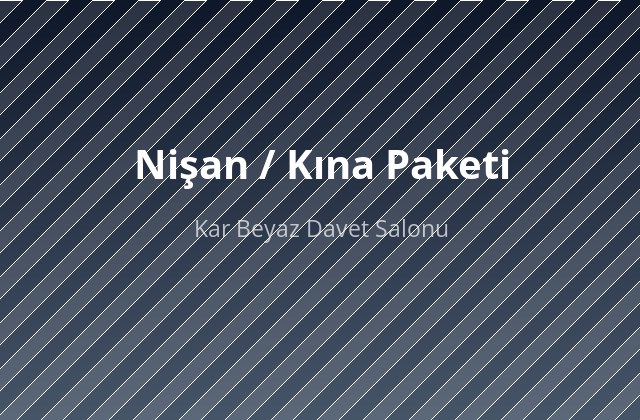 Nişan / Kına Paketi